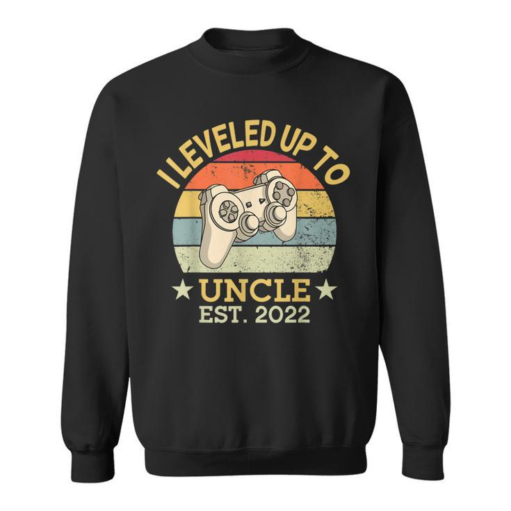 Leveled Up To Uncle Est 2022 Promoted New Uncle Video Gamer  Sweatshirt