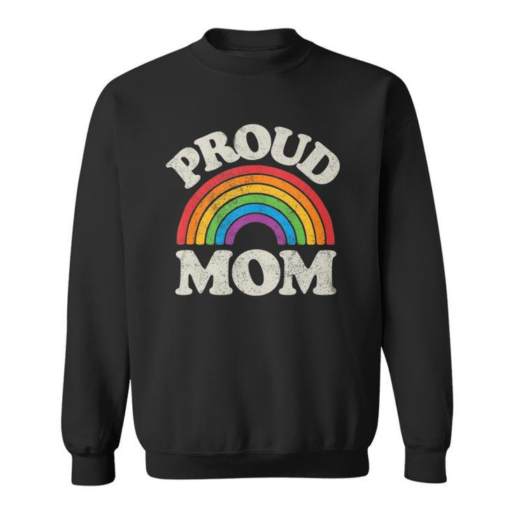 Lgbtq Proud Mom Gay Pride Lgbt Ally Rainbow Mothers Day  Sweatshirt