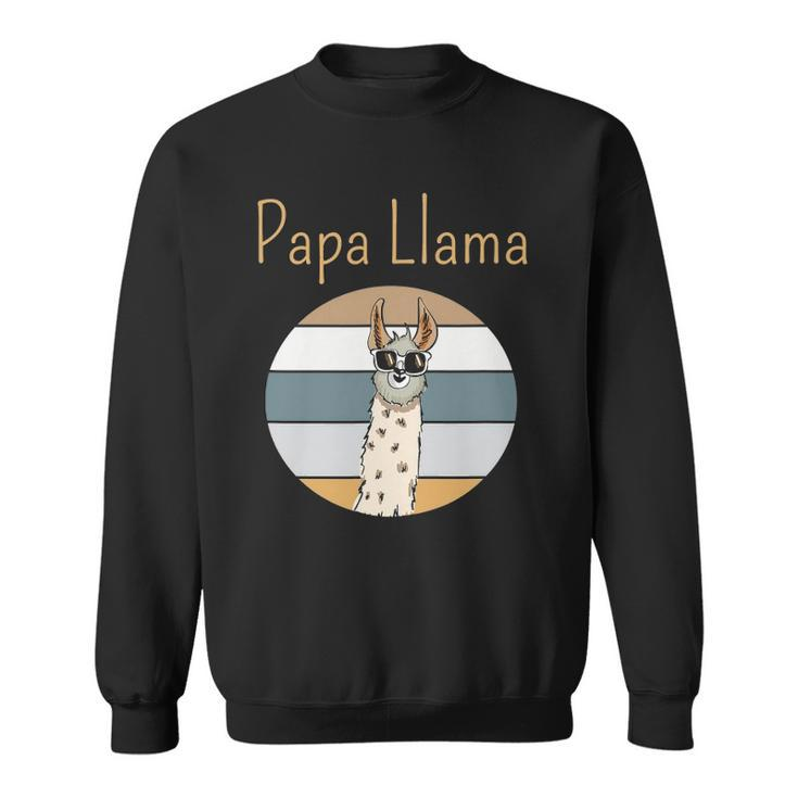 Llama Dad Matching Papa Alpaca Lover Fathers Day Gift Sweatshirt