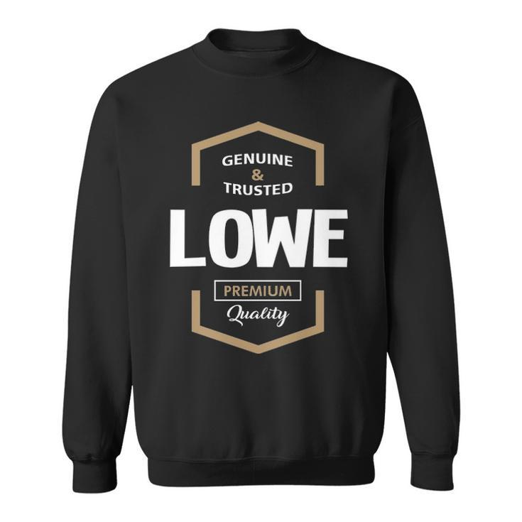 Lowe Name Gift   Lowe Premium Quality Sweatshirt
