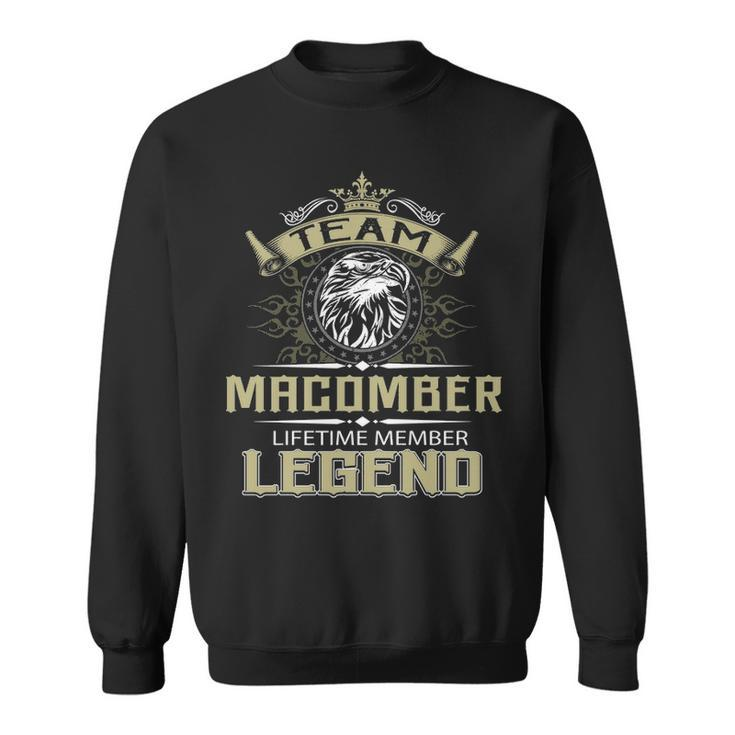 Macomber Name Gift   Team Macomber Lifetime Member Legend Sweatshirt
