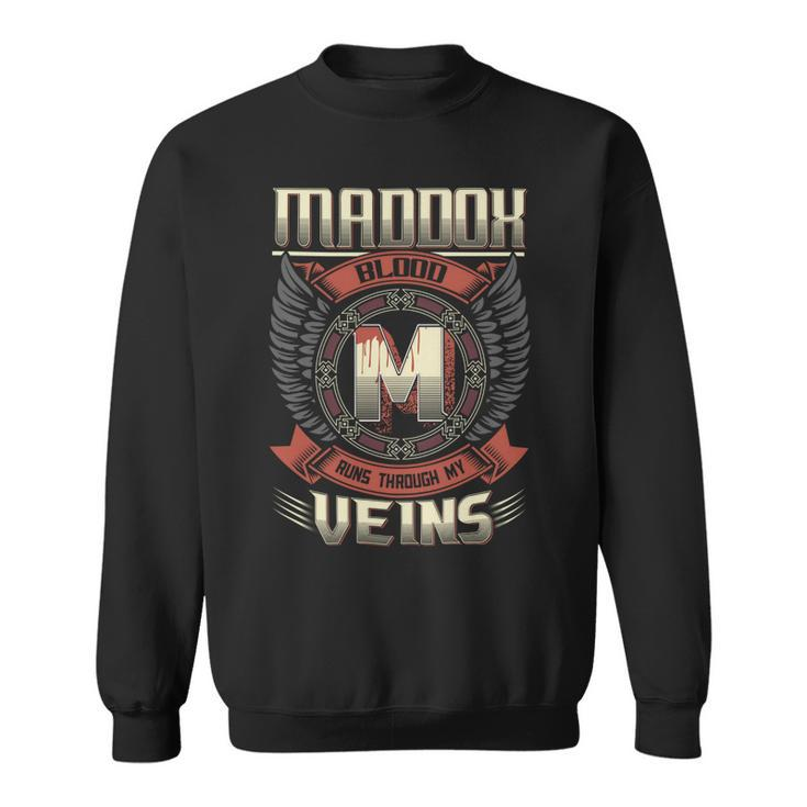 Maddox Blood  Run Through My Veins Name V6 Sweatshirt