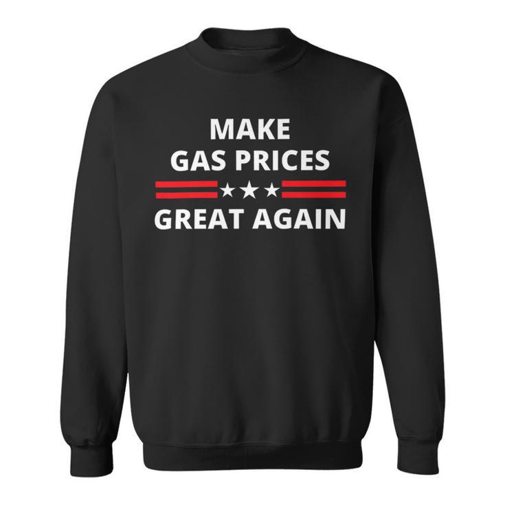 Make Gas Prices Great Again Anti-Biden Trump Republican 2024  414 Trending Shirt Sweatshirt