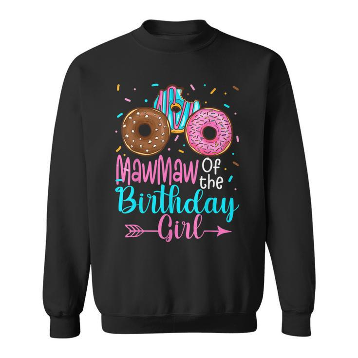 Mawmaw Of The Birthday Girl Donut Party Family Matching  Sweatshirt