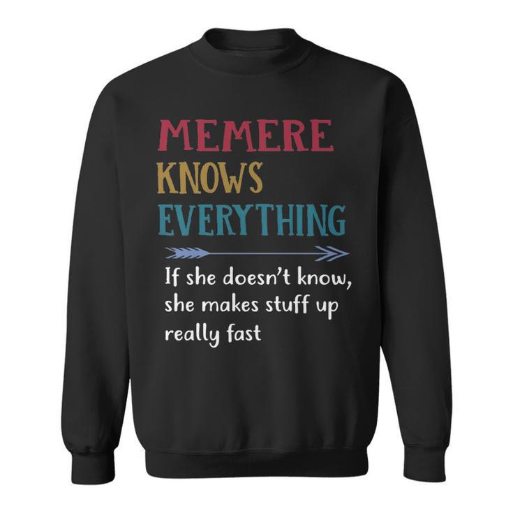 Memere Grandma Gift   Memere Knows Everything Sweatshirt
