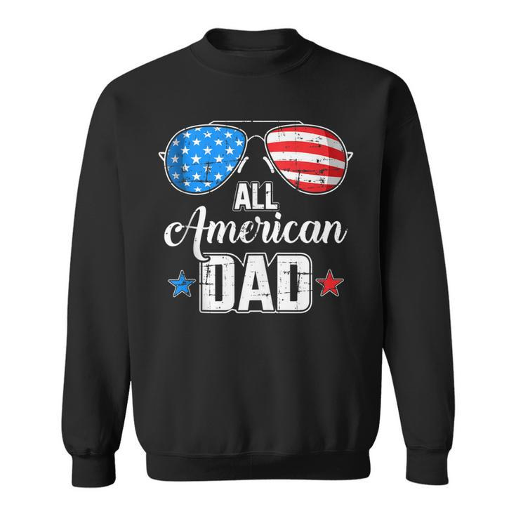 Mens All American Dad Us Flag Sunglasses For Matching 4Th Of July  Sweatshirt