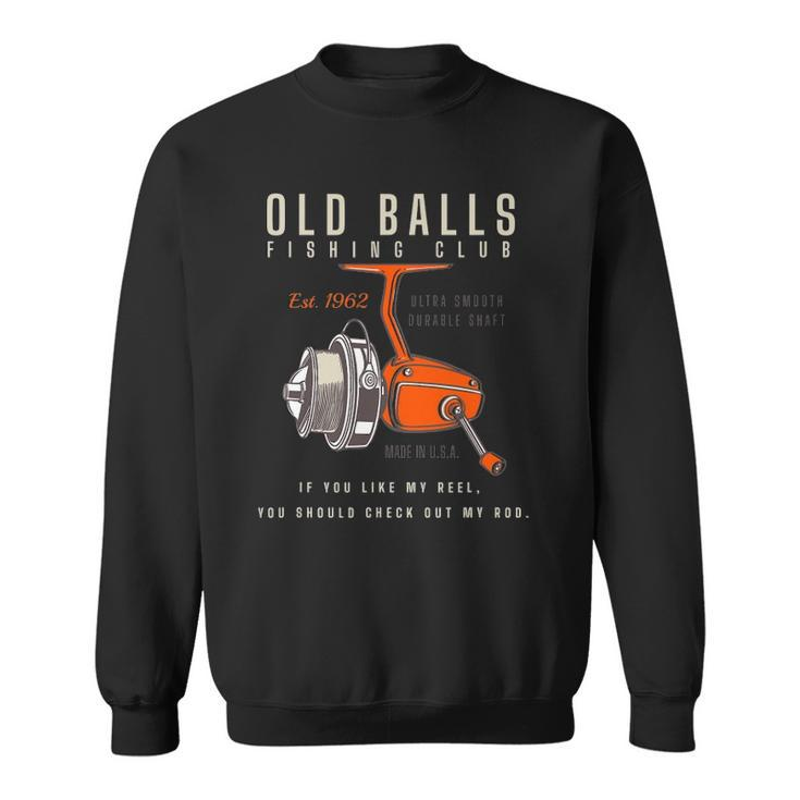 Mens Funny 60Th Birthday Fishing Pun For Mens Over The Hill 60 Years Old Sweatshirt