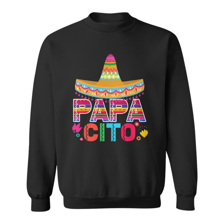Mens Funny Fathers Day Gift For Men Papacito Dad Sweatshirt