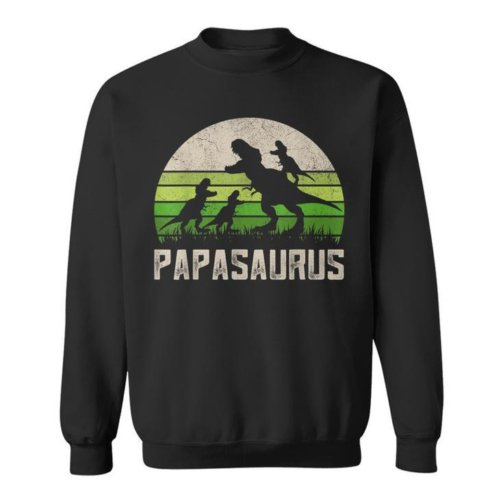 Mens Funny Grandpa  Papasaurus Dinosaur 3 Kids Fathers Day  Sweatshirt