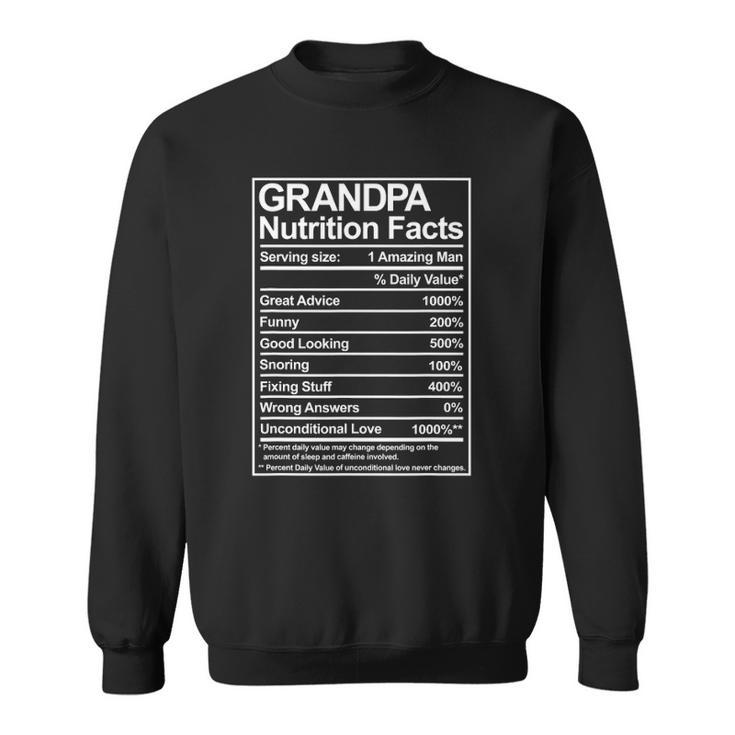 Mens Grandpa Nutrition Facts Funny Thoughtful Sweet Fathers Day Sweatshirt