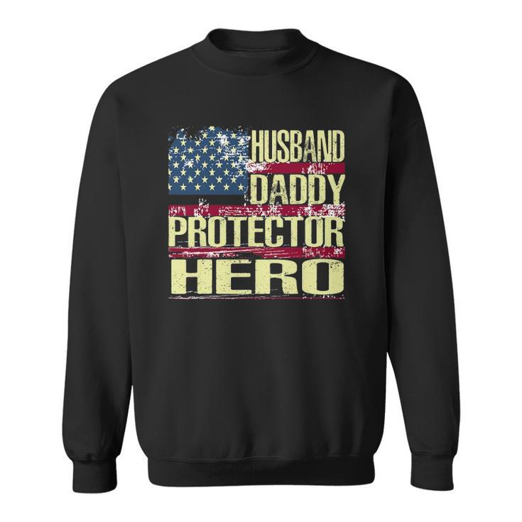Mens Husband Daddy Protector Hero  Fathers Day Gift Sweatshirt