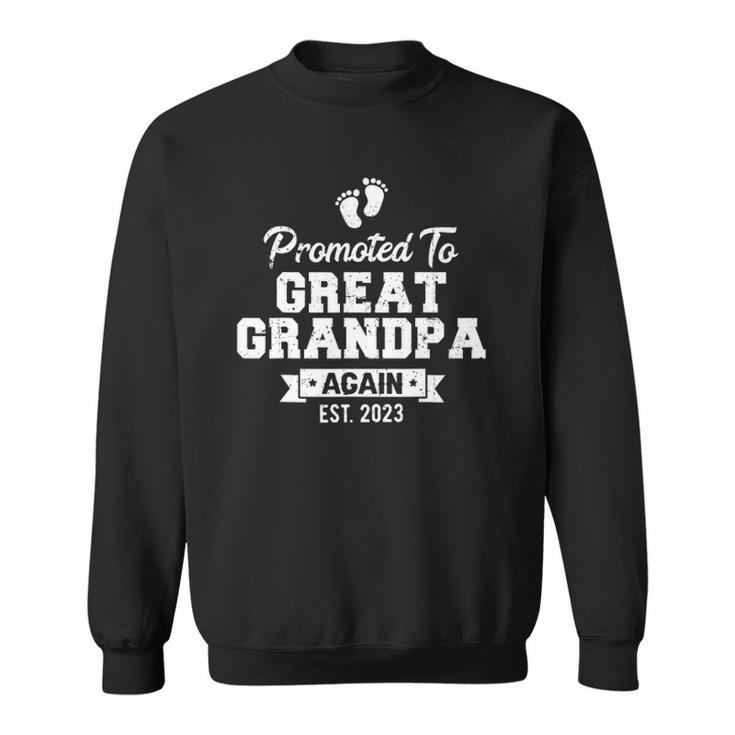 Mens Promoted To Great Grandpa Again 2023 Great Grandfather To Be Sweatshirt