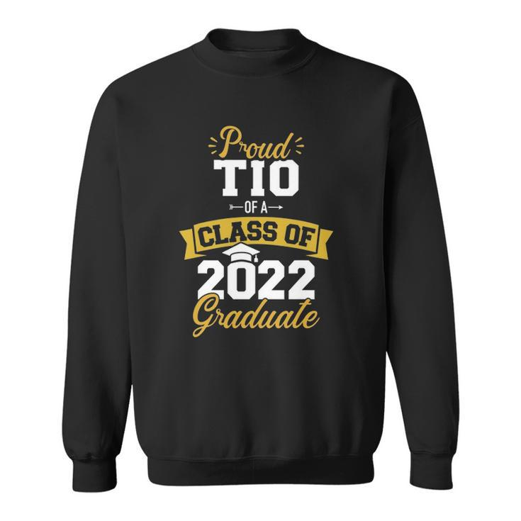 Mens Proud Tio Of A Class Of 2022 Graduate Senior Graduation Sweatshirt