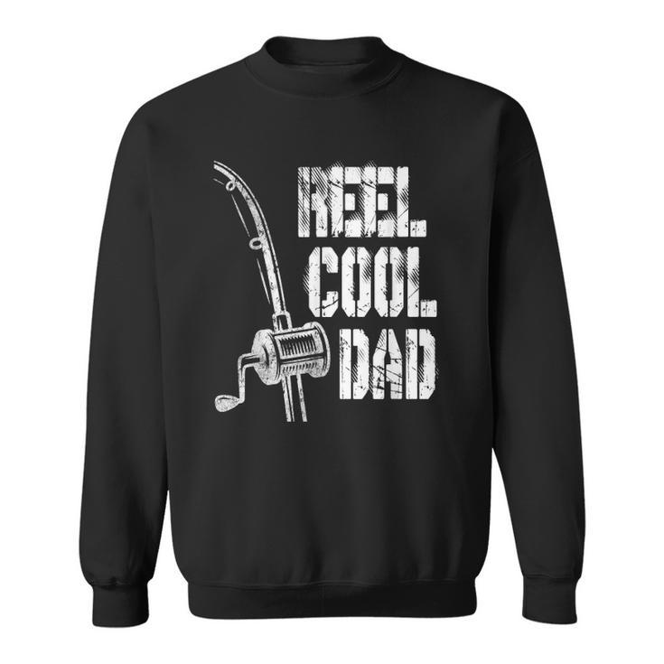 Mens Reel Cool Dad Fishing Daddy Mens Fathers Day Gift Idea Sweatshirt