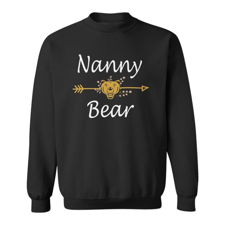 Nanny Bear  Cute Mothers Day Gifts Sweatshirt