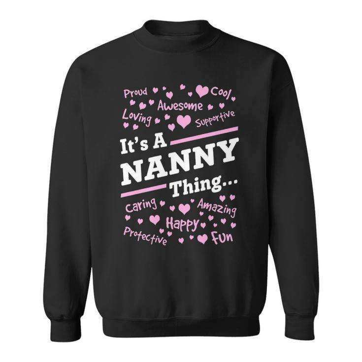 Nanny Grandma Gift   Its A Nanny Thing Sweatshirt