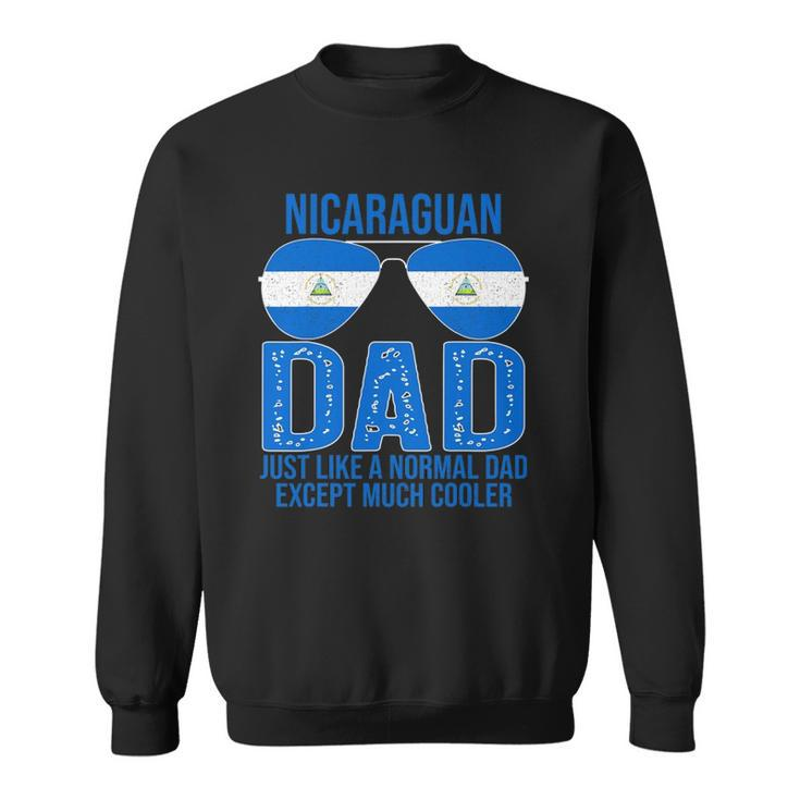 Nicaraguan Dad Nicaragua Flag Sunglasses Fathers Day Sweatshirt