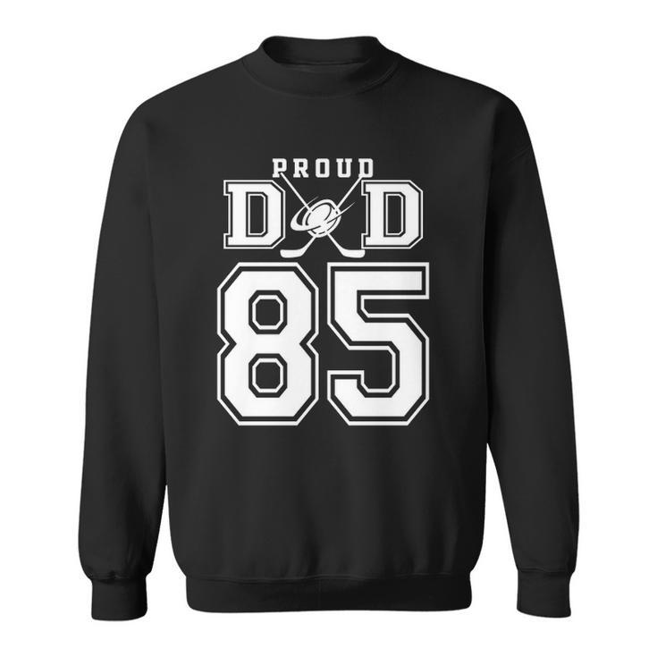 Number 85 Custom Proud Hockey Dad Personalized For Men Sweatshirt