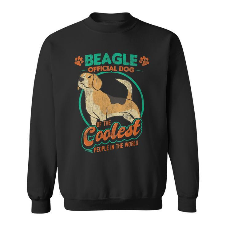 Official Dog Of The Coolest People In The World Funny 58 Beagle Dog Sweatshirt