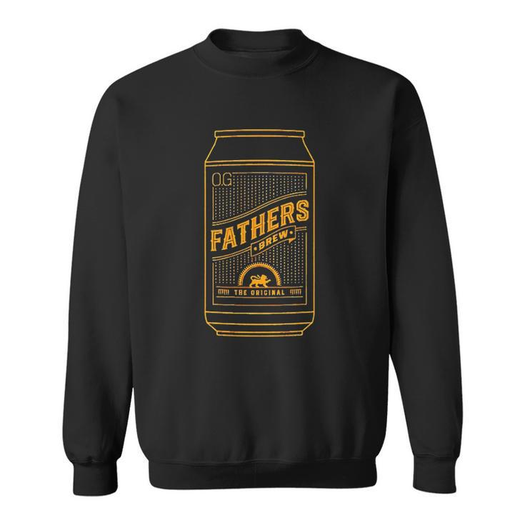 Og Fathers Brew The Original Beer Lovers Gift Sweatshirt