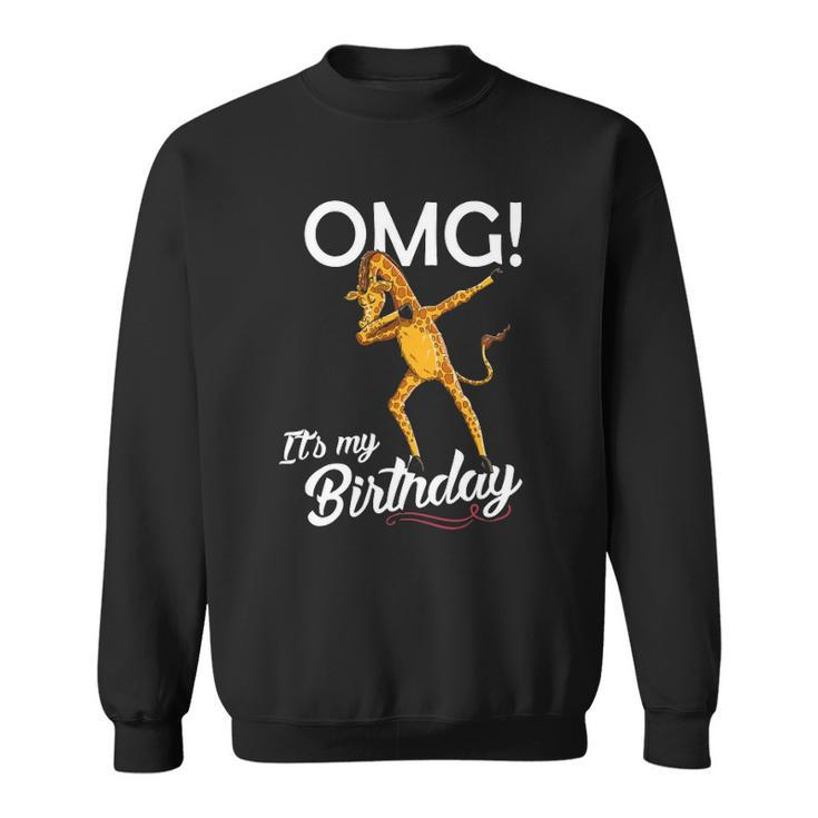 Omg Its My Birthday Dabbing Giraffe Dab Dance Sweatshirt