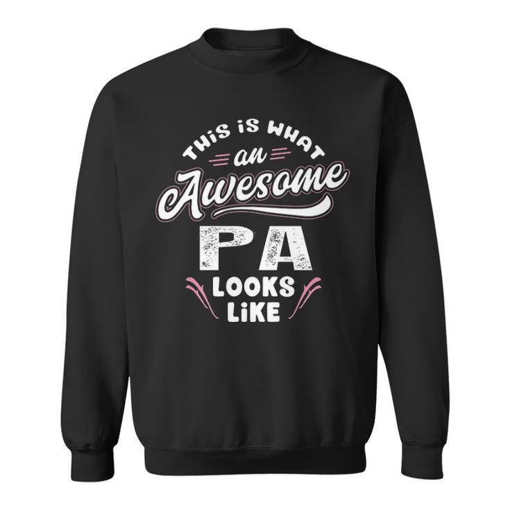 Pa Grandpa Gift   This Is What An Awesome Pa Looks Like Sweatshirt
