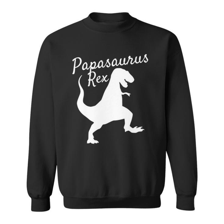 Papa Saurus Rex  Family Dinosaur Pajamas Sweatshirt