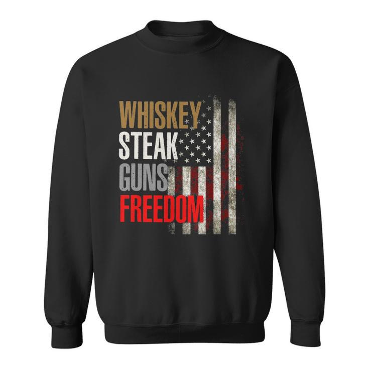 Patriotic American Flag Whiskey Steak Guns And Freedom Sweatshirt