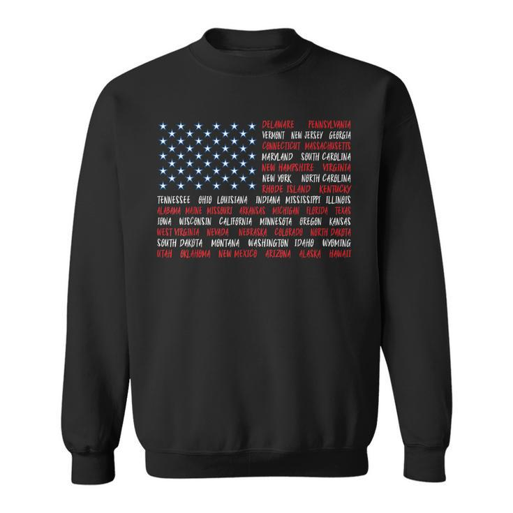 Patriotic July 4Th Usa American Flag All 50 State Names  Sweatshirt