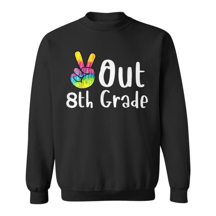 Peace Out 8Th Grade Tie Dye Graduation Class Of 2022 Virtual  V2 Sweatshirt