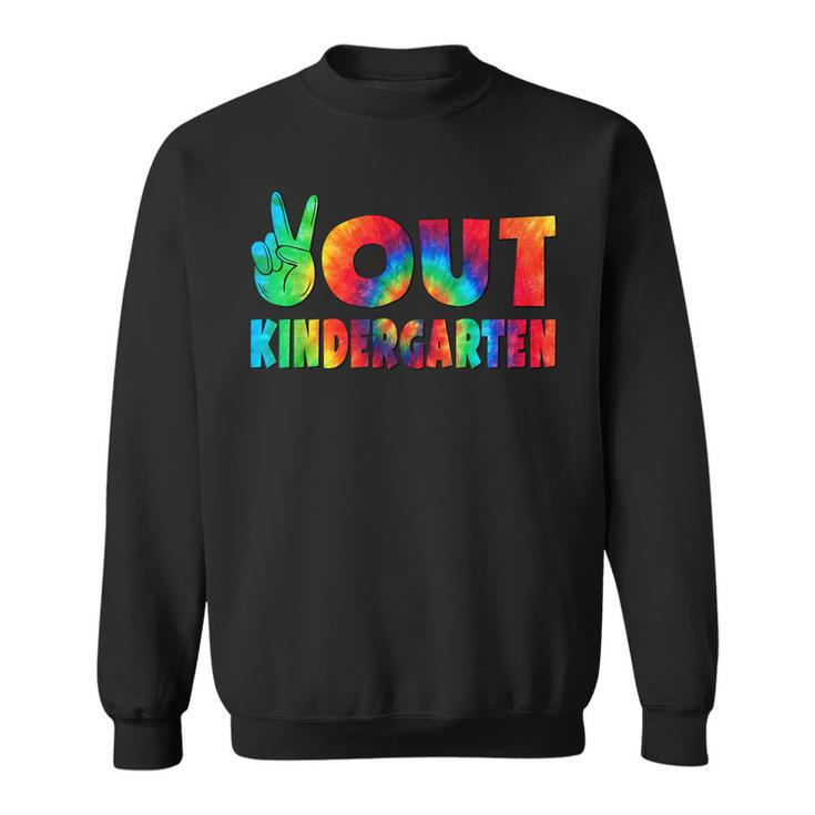 Peace Out Kindergarten Graduation Tie Dye Last Day Of School  Sweatshirt