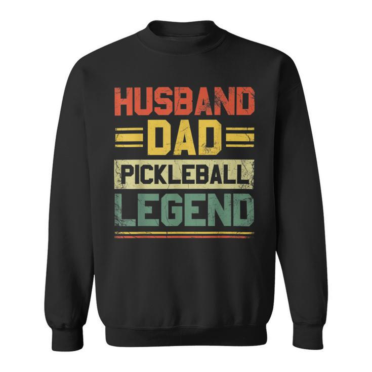 Pickleball  Husband Dad Legend Sweatshirt