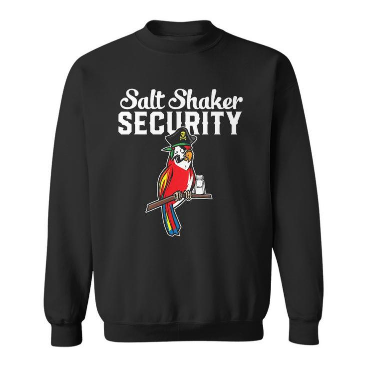 Pirate Parrot I Salt Shaker Security Sweatshirt