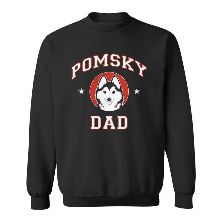Pomsky Dad Pomsky Dad Mix Breed Dog Sweatshirt