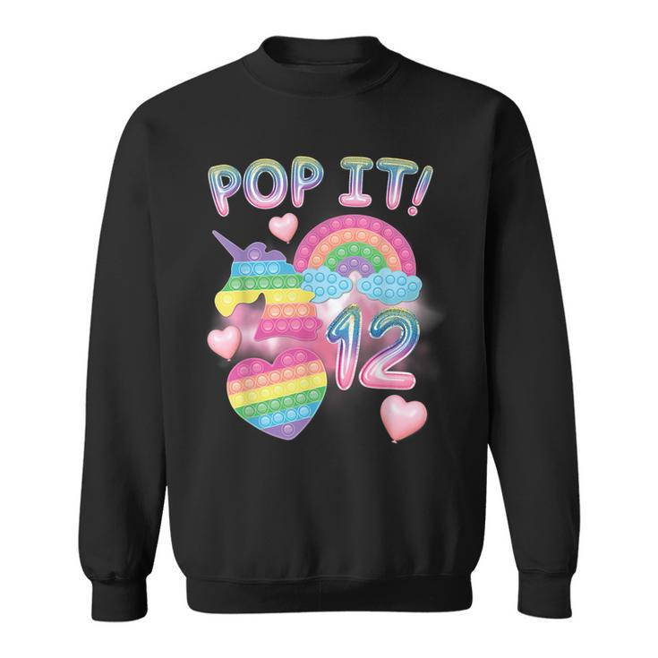 Pop It 12Th Birthday Girl 12 Year Old Unicorn Rainbow Fidget  Sweatshirt