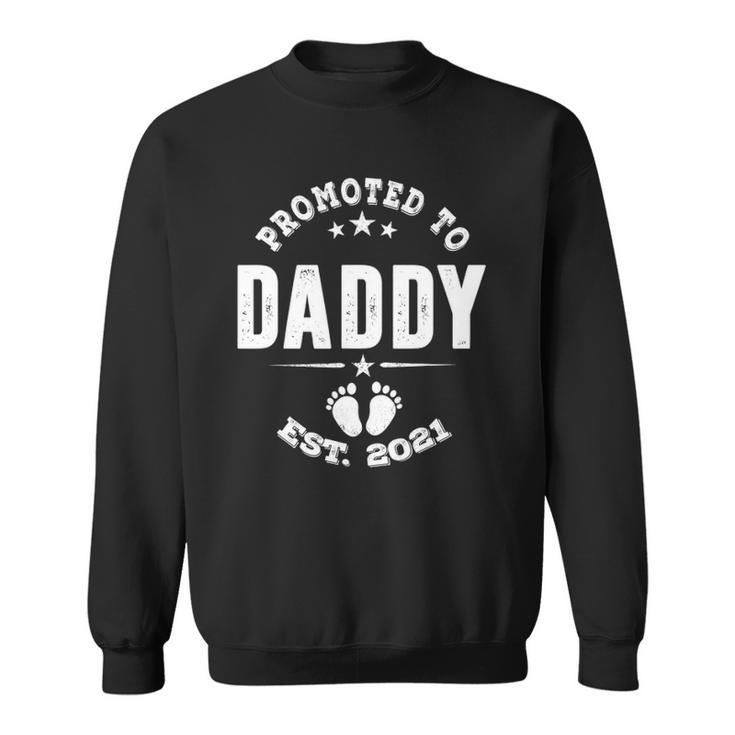 Promoted To Daddy 2021 Pregnancy Announcement Baby Shower Sweatshirt