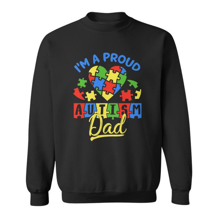 Proud Autism Dad Awareness Father Day Autistic Son Daughter Sweatshirt