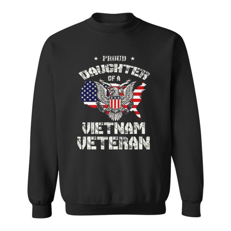 Proud Daughter Of A Vietnam Veteran Gift Sweatshirt
