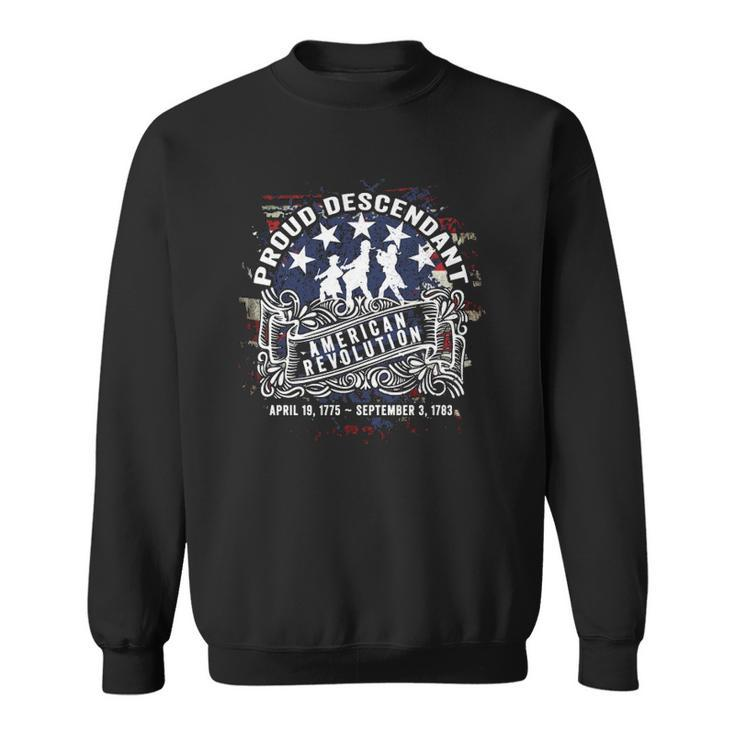 Proud Descendant American Revolution Fife And Drum 4Th Of July Sweatshirt