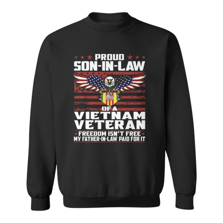 Proud Son In Law Of A Vietnam Veteran Patriotic Gift  Sweatshirt