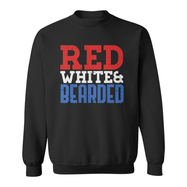 Red White And Bearded Funny 4Th Of July Pride Patriot Men Sweatshirt