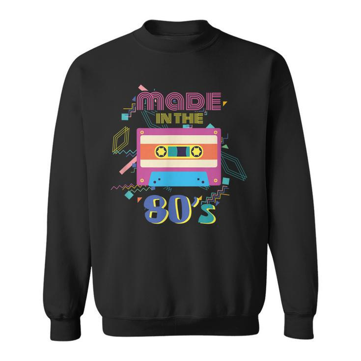 Retro Dance Party Disco Birthday Made In 80S Cassette Tape  Sweatshirt