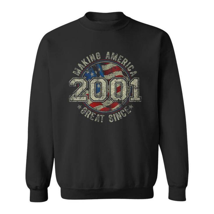 Retro Making America Great Since 2001 Vintage Birthday Party Sweatshirt