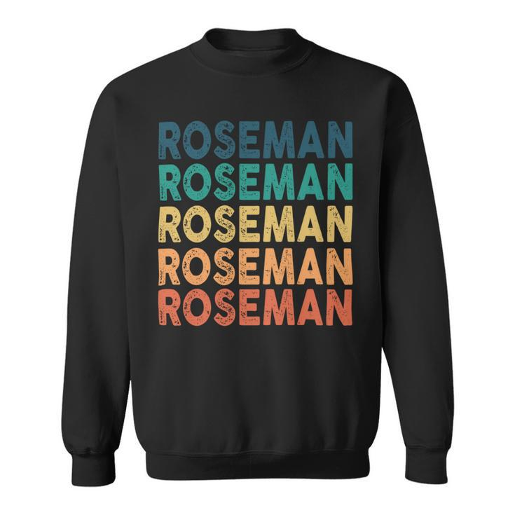 Roseman Name Shirt Roseman Family Name V2 Sweatshirt