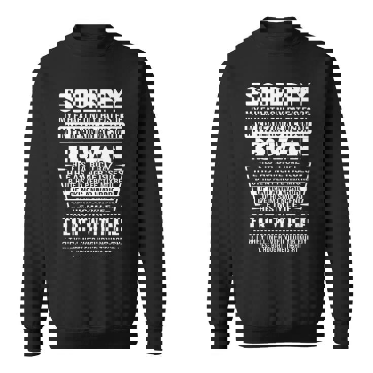 Rowan Name Gift Sorry My Heart Only Beats For Rowan Sweatshirt