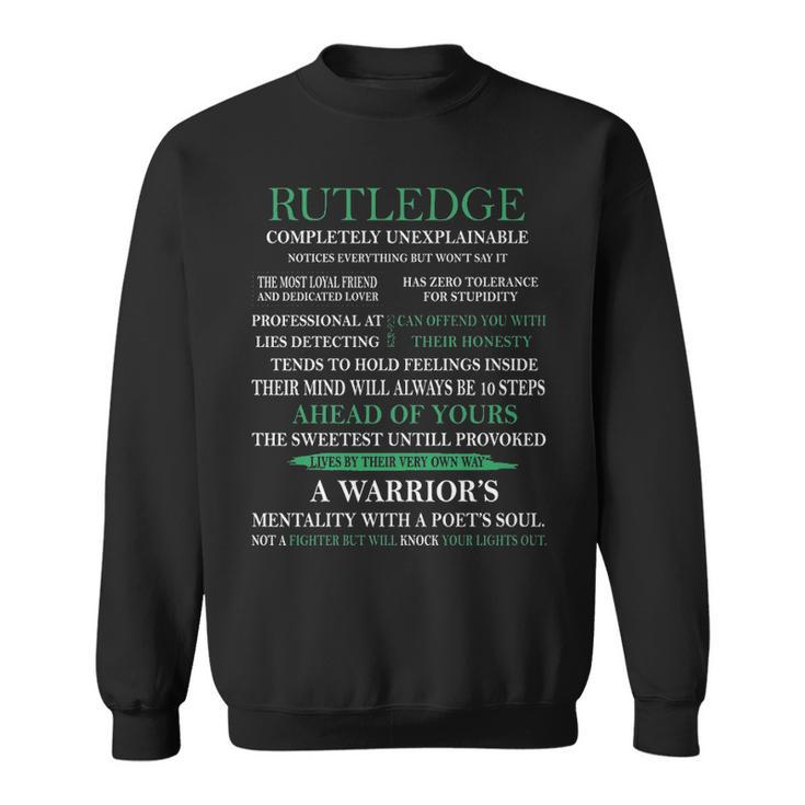 Rutledge Name Gift   Rutledge Completely Unexplainable Sweatshirt