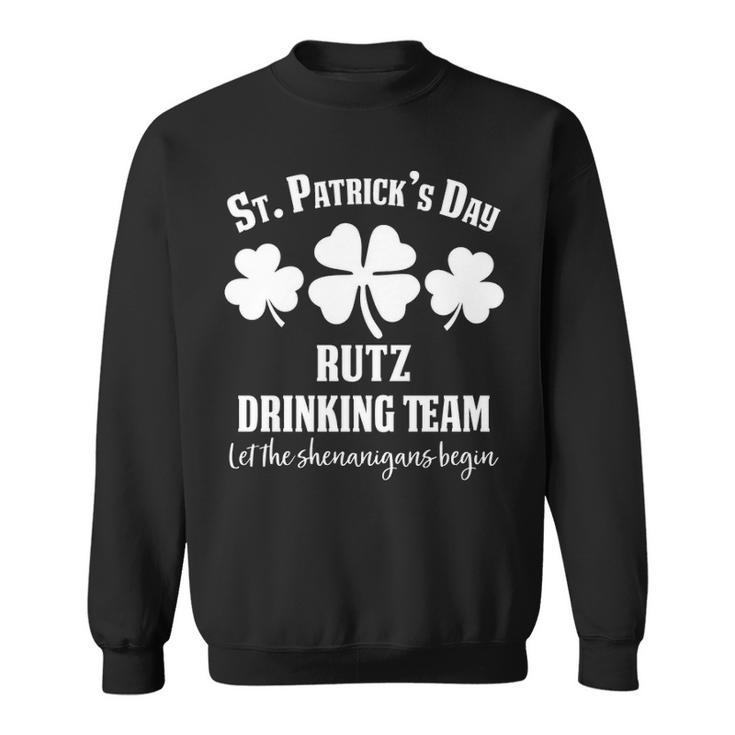 Rutz Name Gift   Drinking Team Rutz Let The Shenanigans Begin Sweatshirt
