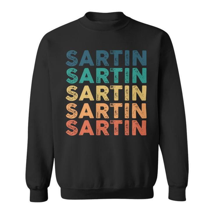 Sartin Name Shirt Sartin Family Name V2 Sweatshirt