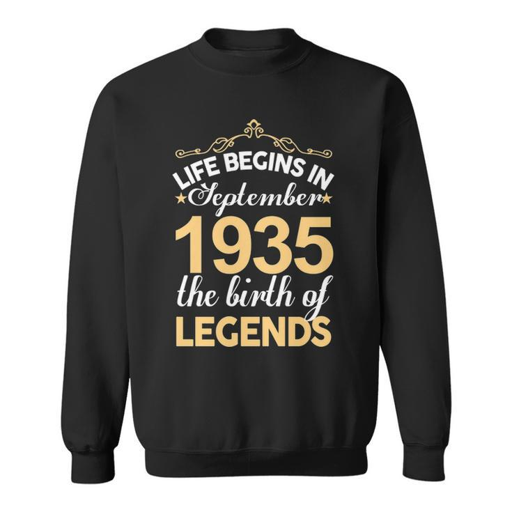 September 1935 Birthday   Life Begins In September 1935 V2 Sweatshirt
