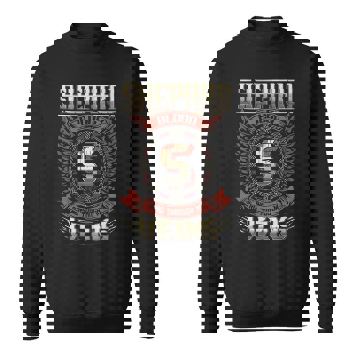 Shepard Blood  Run Through My Veins Name Sweatshirt